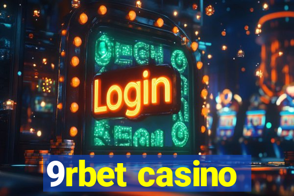 9rbet casino